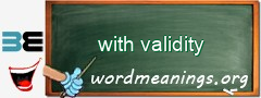 WordMeaning blackboard for with validity
